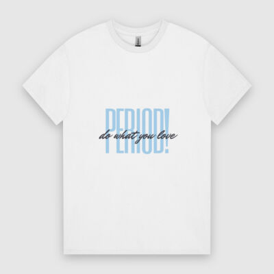 Do What You Love Unisex  Thumbnail